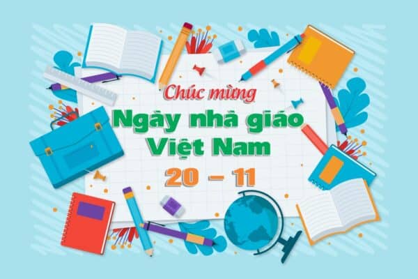Chúc mừng ngày nhà giáo Việt Nam 20-11
