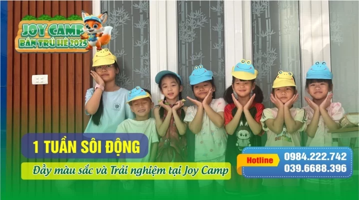 Một tuần đầy sắc màu và trải nghiệm tại joy Camp